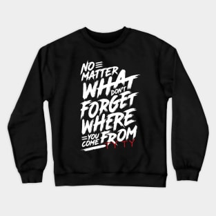 Where You From Ty Ty Crewneck Sweatshirt